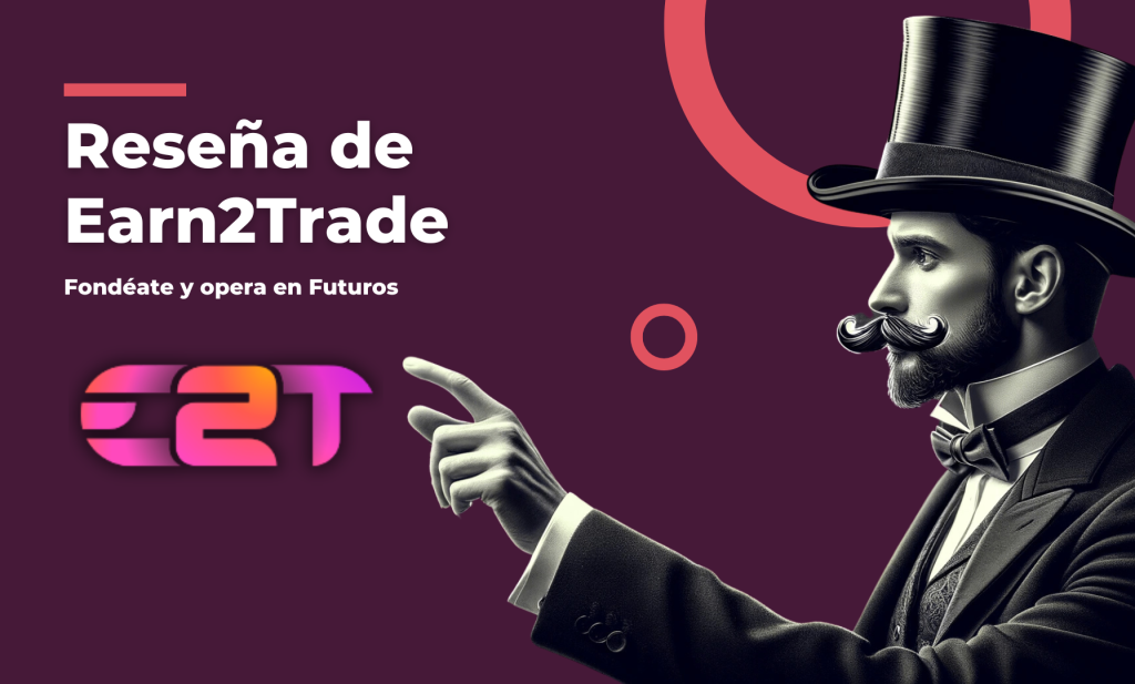 Reseña de earn2trade